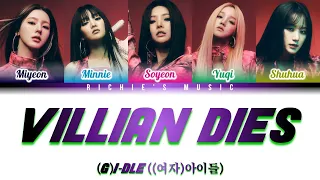 (G)I-DLE ((여자)아이들) - VILLAIN DIES [Color Coded Lyrics Han|Rom|Eng]