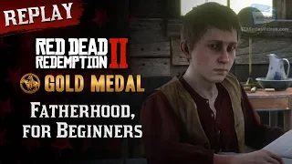 RDR2 PC - Mission #87 - Fatherhood, for Beginners [Replay & Gold Medal]