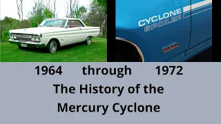 The wonderful Mercury Cyclones from 1964 to 1972!