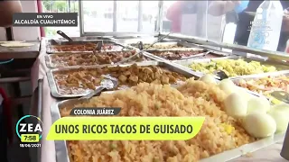 "La Especial" tiene los mejores tacos de guisado de la colonia Juárez | Noticias con Francisco Zea