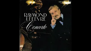 Raymond Lefèvre - Concerto