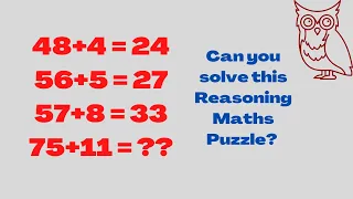 48+4=24 56+5=27 57+8=33 75+11=? Can you solve this reasoning maths puzzle?