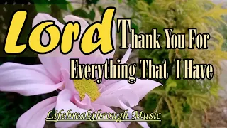 THANK YOU FOR EVERYTHING THAT I HAVE/Country Gospel Music by Lifebreakthrough