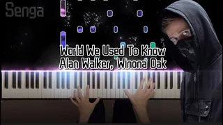 Alan Walker x Winona Oak : World We Used To Know  (with piano sheets) performed by Sengapiano