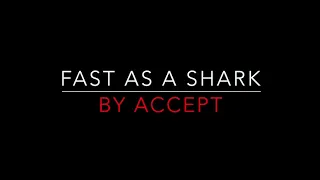 ACCEPT - FAST AS A SHARK (1982) LYRICS