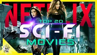 20 Spectacular SCI-FI Movies on NETFLIX to Watch This Weekend | Flick Connection