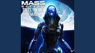 Tali'Zorah's Theme (EPIC Version)