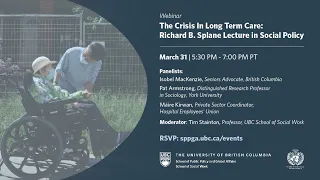 The Crisis In Long Term Care: Richard B. Splane Lecture in Social Policy