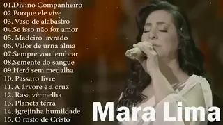 Mara Lima    Canções Que marcaram Época   Melhores Momentos