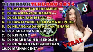 DJ TIKTOK TERBARU 2024 | DJ GAYUNG TAK BERSAMBUT | DJ JIKA HANYA GURAUAN | FULL ALBUM 2024