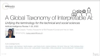 XAI talk series (Dec 16, 2022) Mara Graziani on "A Global Taxonomy of Interpretable AI"