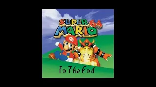 In The End (Super Mario 64 Soundfont)