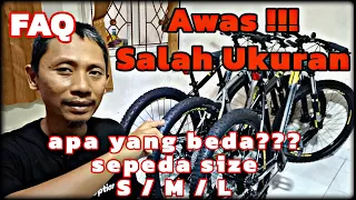 FAQ, Ukuran / Size Sepeda  S, M, L, apa Beda dan cara Pilihnya???