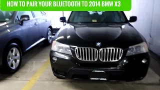 How to Pair Bluetooth phone on 2014 BMW X3