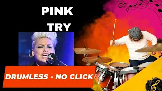 Drumless♬ Pink - Try | no drums | no click |