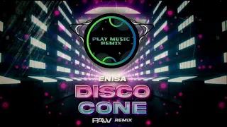 ENISA - Disco Cone ft. Wenzl (pavv REMIX)