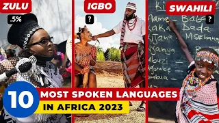 10 Most Spoken Languages In Africa, 2023...