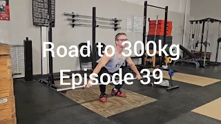 Weightlifting - Road to 300kg. Episode 39