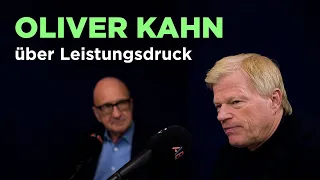 Welterfolg, Konkurrenzkampf, Burnout: Wie meistert Oliver Kahn Leistungsdruck?