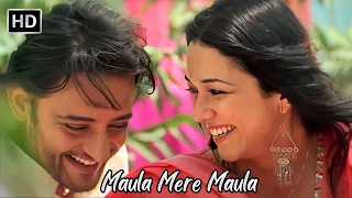 Maula Mere Maula | Siddharth Koirala, Nauheed Cyrusi | Romantic Love songs | Anwar Songs