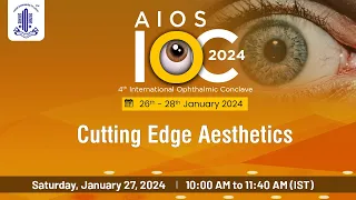 AIOS IOC 2024: Cutting Edge Aesthetics