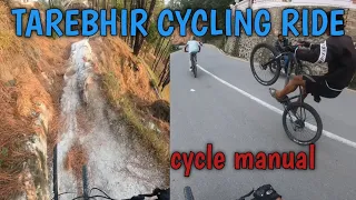 TAREBHIR CYCLING RIDE/babal Maja aayo @rajkumarvlogs..