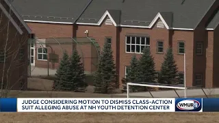 Judge considering motion to dismiss class-action suit alleging abuse at NH youth detention center