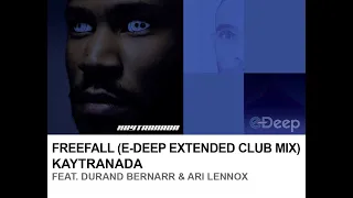 Kaytranada Featuring Durand Bernarr & Ari Lennox - Freefall (E-Deep Extended Club Mix)