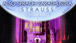 STRAUSS - ALSO SPRACH ZARATHUSTRA - ORGAN OF CHESTER CATHEDRAL - JONATHAN SCOTT