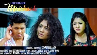 Leichilgee Meichak full movie || Manipuri Features Film