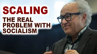 Scaling – The Real Problem with Socialism | David Friedman