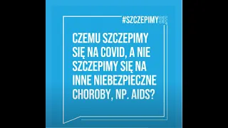 Czemu szczepimy się na COVID-19, a nie szczepimy się na inne niebezpieczna choroby, np.  AIDS?