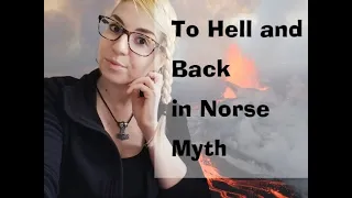To Hell and Back in Norse Myth. The Goddess and Realm of Death #norsemythology