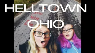 HellTown ,Ohio - Paranormal ShyandSkyBoe