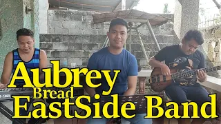 Aubrey by BREAD (c) EastSide Band