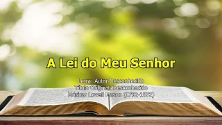 Hino IASD 526 - A Lei do Meu Senhor (Playback)