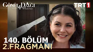 Gönül Dağı 140. Bölüm 2. Fragmanı