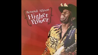 Bernard Allison - Higher Power