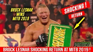 WHAT ? Brock Lesnar Wins MITB 2019 Ladder Match ! Brock Lesnar MITB 2019 SHOCKING Return