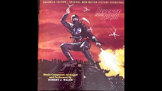 Revenge of the Ninja Soundtrack, Composed and Arranged by Robert J. Walsh