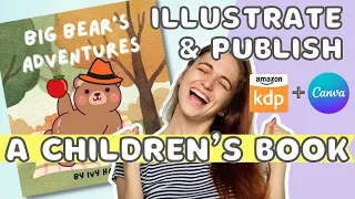 How to Illustrate and Publish a Children's Book on Amazon KDP using Canva (Even if You Can't Draw!)