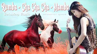 Spanish Guitar - Rumba 🎸 Cha Cha Cha 🎸 Mambo 🎸 Great Relaxing Instrumental Music #1