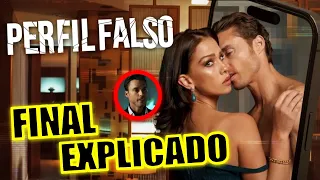 ¡FINAL EXPLICADO! PERFIL FALSO (SERIE) - FINAL EXPLICADO - PERFIL FALSO NETFLIX