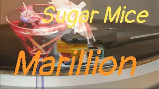 Marillion - Sugar Mice  2018 remix vinyl rip needle drop