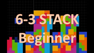 Tetris Basics of 6-3 Sprint Stacking Patterns for Beginners Guide