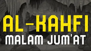 Surah Al Kahfi Malam Jumat | Murottal Al Quran yang Sangat Merdu