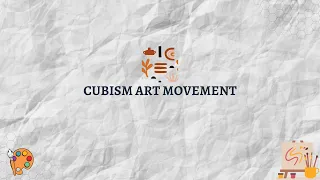 CUBISM ART MOVEMENT