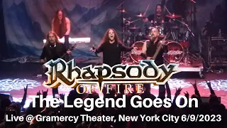 Rhapsody of Fire - The Legend Goes On LIVE @ Sold Out Gramercy Theater New York City NY 6/9/2023