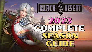 Complete 2023 Season Guide for Black Desert Online