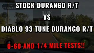 STOCK Durango R/T vs DIABLO 93 Tune 0-60 and 1/4 Mile Results